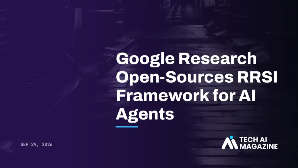 Google Research Open-Sources RRSI Framework for AI Agents