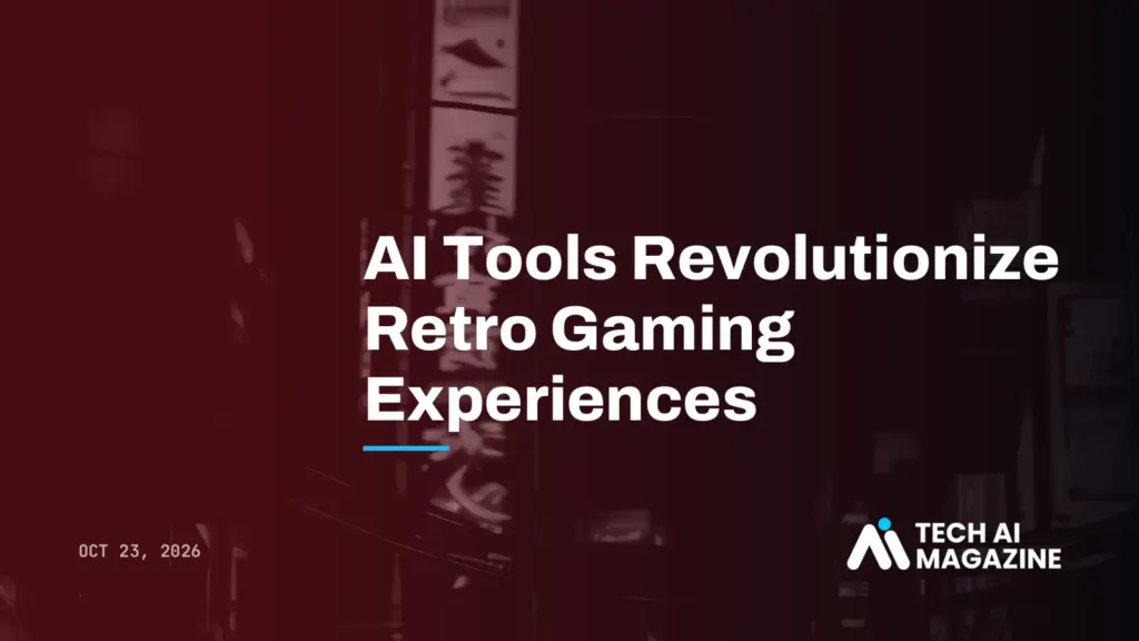 AI Tools Revolutionize Retro Gaming Experiences