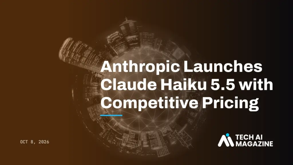 Anthropic Launches Claude Haiku 5.5 with Competitive Pricing