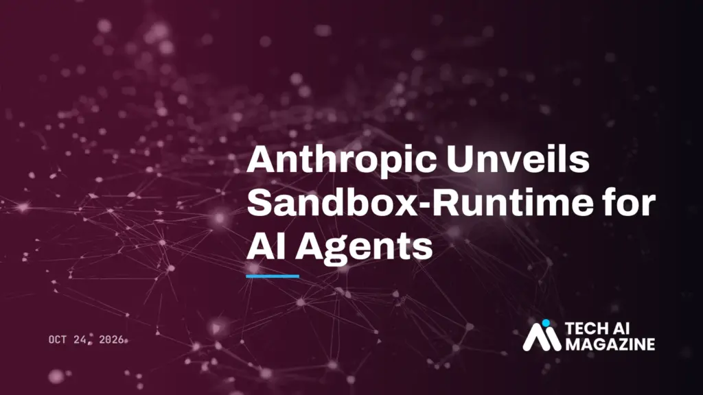 Anthropic Unveils Sandbox-Runtime for AI Agents