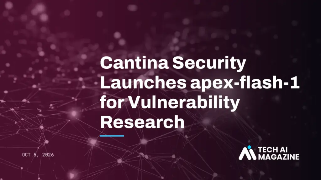 Cantina Security Launches apex-flash-1 for Vulnerability Research