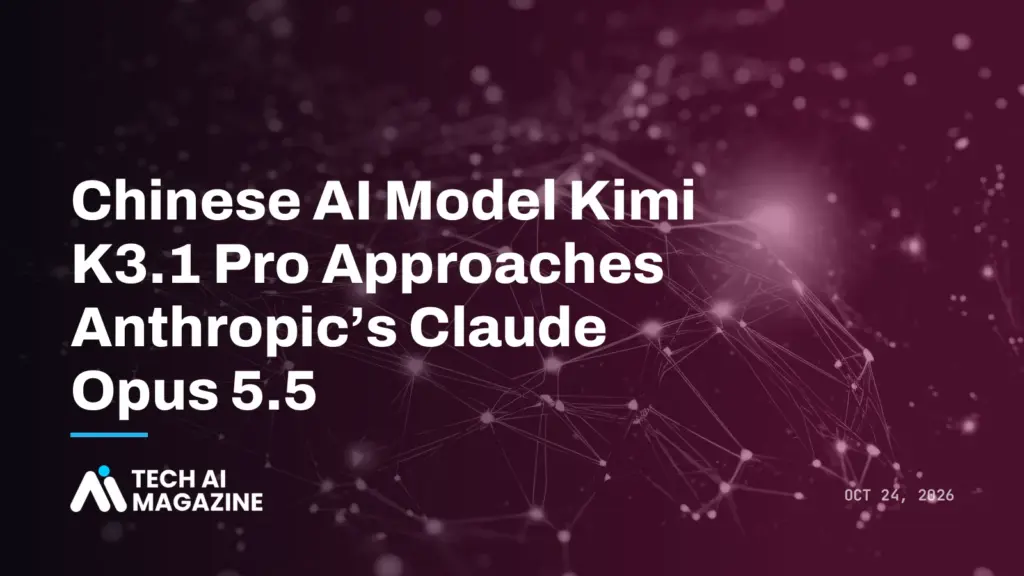 Chinese AI Model Kimi K3.1 Pro Approaches Anthropic's Claude Opus 5.5