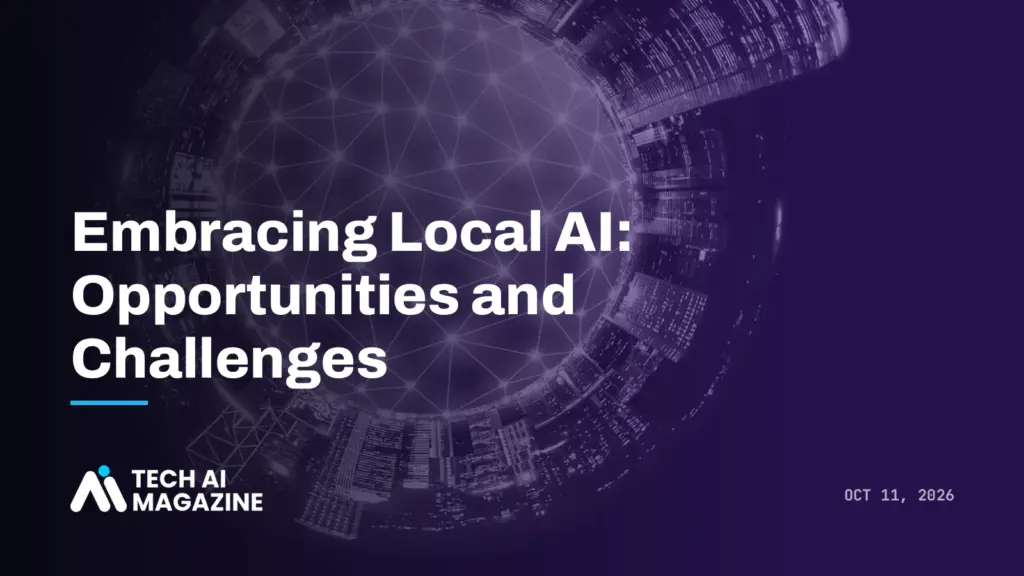 Embracing Local AI: Opportunities and Challenges