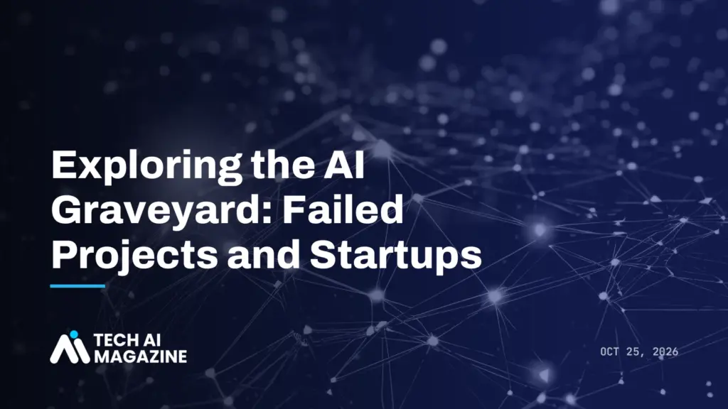 Exploring the AI Graveyard: Failed Projects and Startups