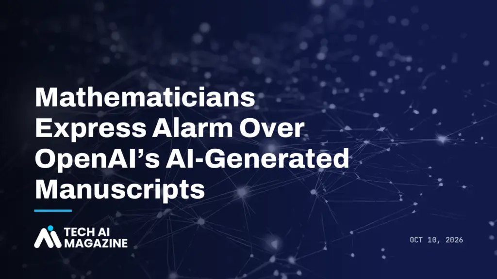 Mathematicians Express Alarm Over OpenAI's AI-Generated Manuscripts