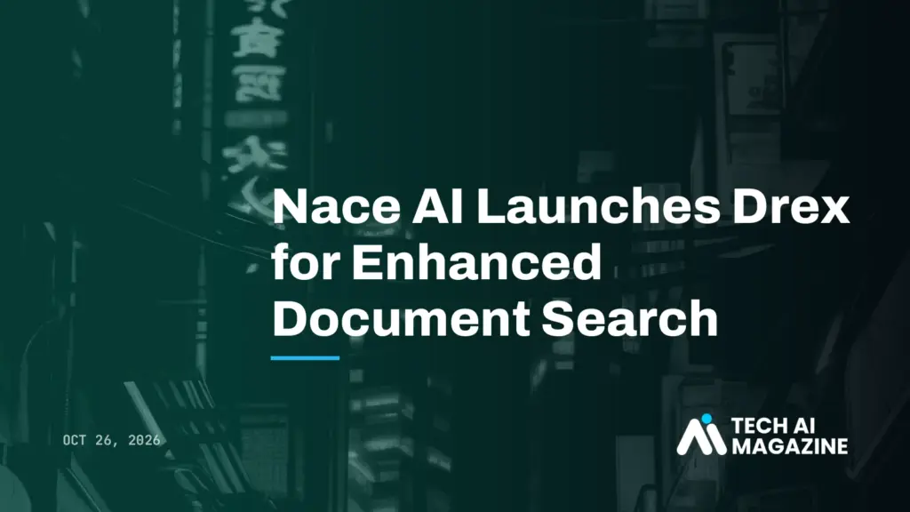 Nace AI Launches Drex for Enhanced Document Search