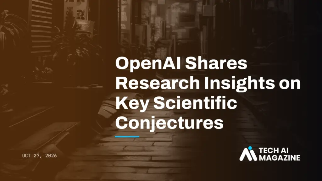 OpenAI Shares Research Insights on Key Scientific Conjectures