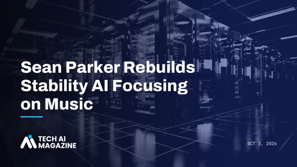 Sean Parker Rebuilds Stability AI Focusing on Music