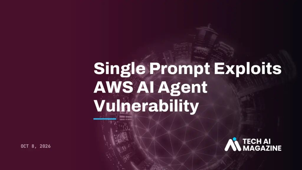 Single Prompt Exploits AWS AI Agent Vulnerability